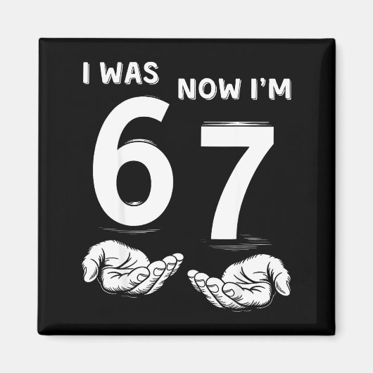 Aimant Six Seven Meme 7 Year Old Birthday Shirt Was 6 Now (Devant)