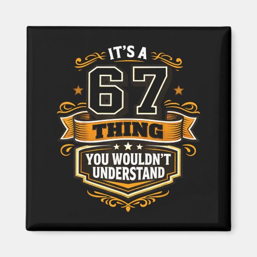 Aimant Six Seven Meme a 67 Chose que vous ne comprendriez (Devant)