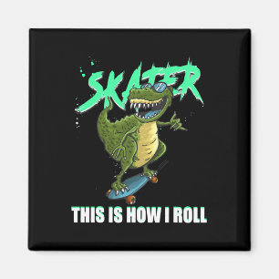 Aimant Skater T-rex dinosaure Voici comment je fais roule