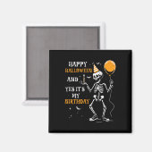 Aimant Skeleton Happy Halloween Et oui c'est mon annivers (Recto/Verso)