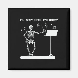 Aimant Skeleton Music Enseignant J'attendrai jusqu'à son