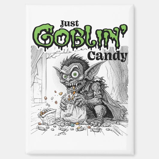 Aimant Sketchy Just Goblin’ Candy (Recto)