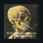 Aimant Skull with Burning Cigarette by Vincent van Gogh<br><div class="desc">Skull with Burning Cigarette by Vincent van Gogh is a vintage fine art post impressionism still life painting. A portrait of human skeleton smoking. Great image to use for anti-smoking products. Smoking kills 1, 000s every year, help someone to quit smoking today. Great image for Halloween or Día de los...</div>