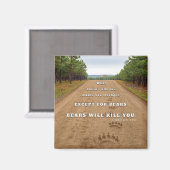 Aimant SlipperyJoe's bears will kill you paw prints press (Recto/Verso)