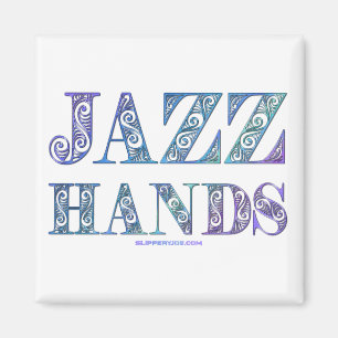 Aimant SlipperyJoe's Jazz Hands comédies musicales de Bro