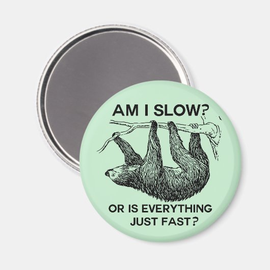 Aimant Sloth à I Slow ? (Recto/Verso)