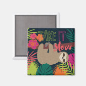 Aimant Sloth Life - Prenez-le lentement (Recto/Verso)