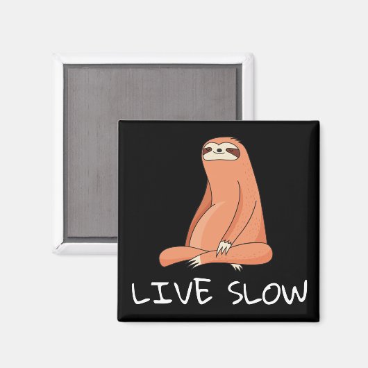 Aimant Sloth Live Lent (Recto/Verso)