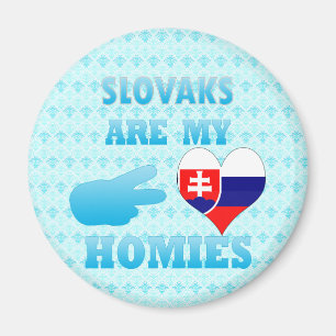 Aimant Slovaks sont mon Homies