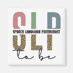Aimant SLP to be - Future Voix Langue Pathologiste cadeau