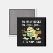 Aimant So Many Books Little Time Nap First Sloth  (Recto/Verso)