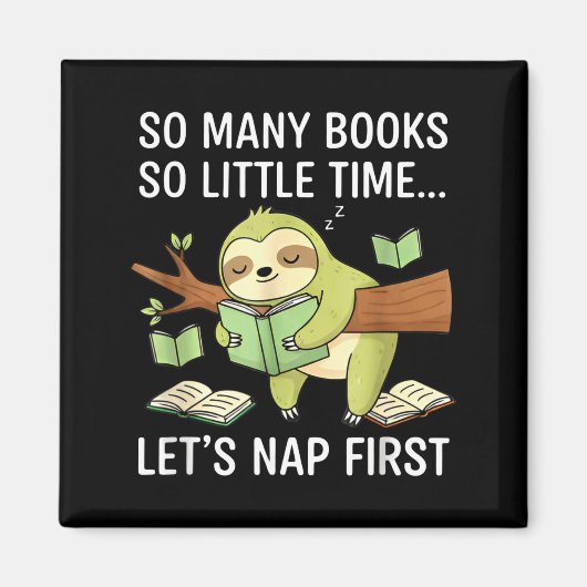Aimant So Many Books Little Time Nap First Sloth  (Devant)