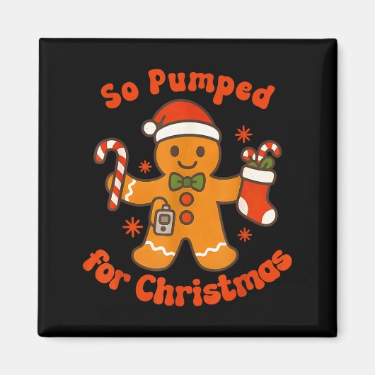 Aimant So Pumped For Christmas Gingerbread Diabetic Aware (Devant)