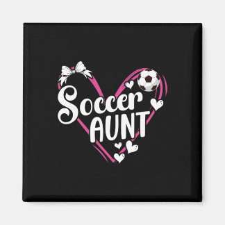 Aimant Soccer Aunt Heart Aunt Of A Soccer Player Auntie 