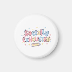 Aimant Socialement épuisée