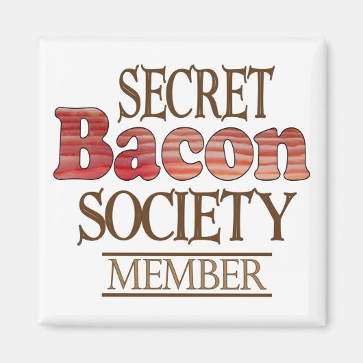 Aimant Société secrète du bacon (Devant)