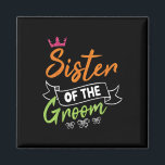 Aimant Soeur De La Mariée Groom Heureux Mariage Marié Hu<br><div class="desc">Soeur De La Mariée De La Chambre Heureuse Mariage Mariée Épouse Épouse Mariée</div>