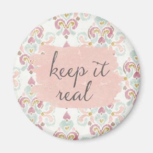 Aimant Soft deco III | Keep It Real (Devant)