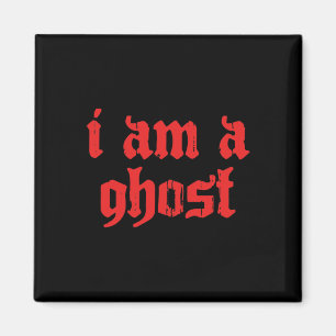 Aimant Soft Grunge Je Suis Un Fantôme Halloween