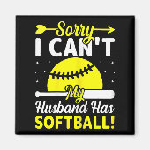 Aimant Softball Lover Wife - Sorry I Can't My Husband Has (Devant)