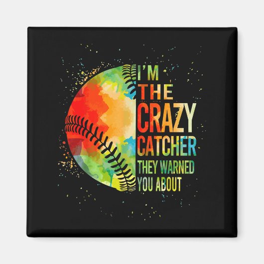 Aimant Softball-shirt Crazy Catcher Funny Youth Teen Girl (Devant)