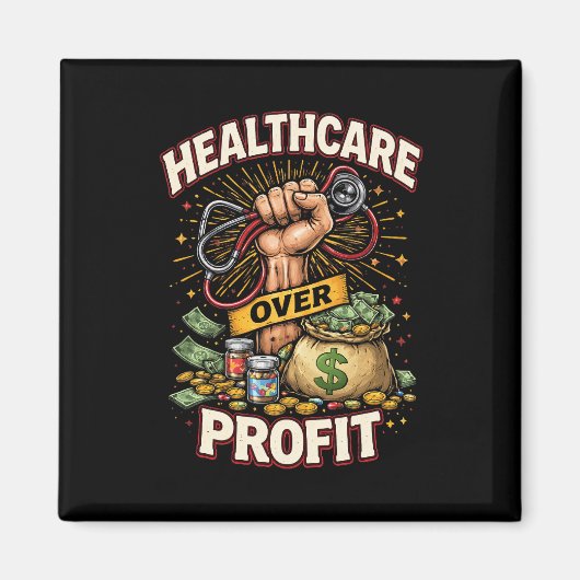 Aimant Soins avant le profit (Devant)