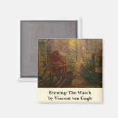 Aimant Soirée - The Watch par Vincent van Gogh (Recto/Verso)
