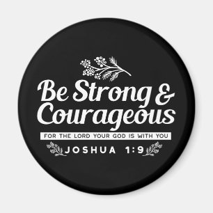 Aimant Sois Fort et Courageux – Josué 1:9 Verset Biblique