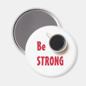 Aimant Sois forte Coupe de café noir (Recto/Verso)