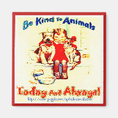 Aimant "Sois gentil avec les animaux !" (Devant)