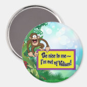 Aimant Sois gentil avec moi - Je suis hors de Valium ! (Recto/Verso)