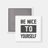 Aimant Sois gentil avec toi-même (Recto/Verso)