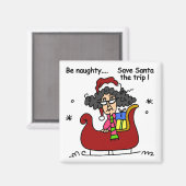 Aimant Sois méchant (Recto/Verso)