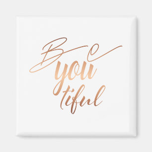 Aimant Sois-Tu Beau Script Cuivre Lettering Inspire