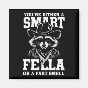 Aimant Soit t'es un type intelligent, soit t'es un renifl