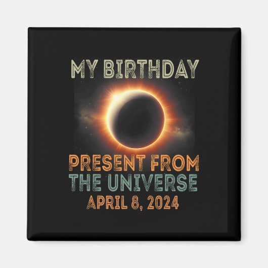 Aimant Solar Eclipse 2024 Anniversaire présent 4.8.24 Tot (Devant)