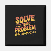 Aimant Solve The Problem 67 Math Teacher Mathematics 67th (Devant)