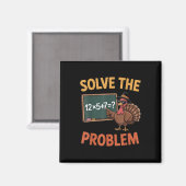 Aimant Solve The Problem 67 Meme Turkey Math Teacher Than (Recto/Verso)