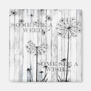 Aimant Some See A Weed