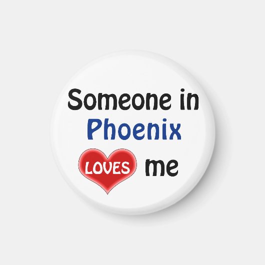 Aimant Someone in Phoenix loves Me (Devant)