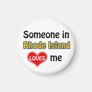Aimant Someone in Rhode Island loves me