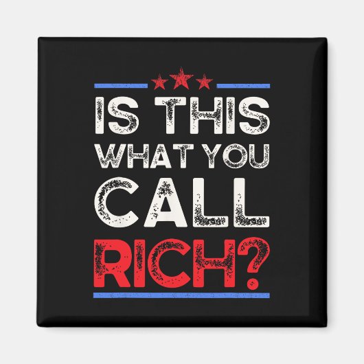 Aimant Sommes-nous déjà riches ? Est-ce que c'est ça que (Devant)