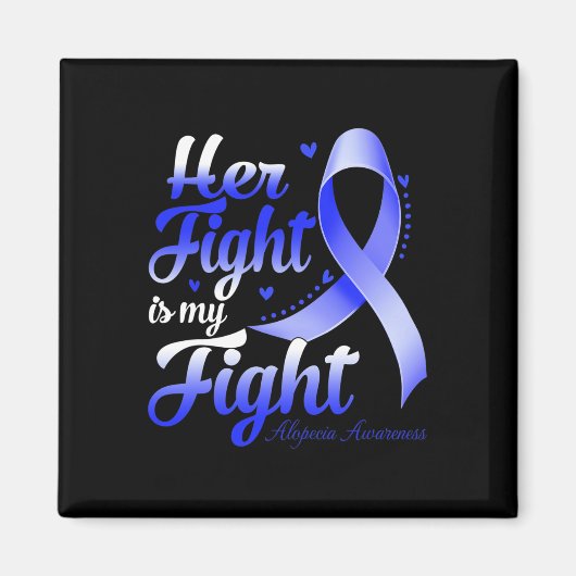 Aimant Son Combat Est Mon Combat Alopecia Sensibilisation (Devant)
