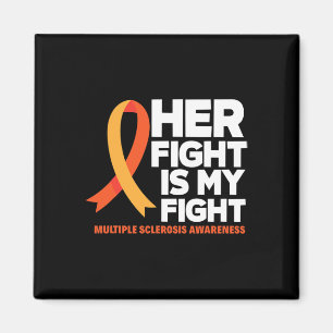 Aimant Son combat est mon combat Ms Multiple Sclerosis Aw