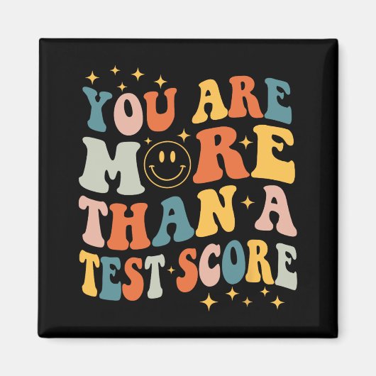Aimant Sont Plus Qu'Un Test Score Teacher Test Day Gro (Devant)