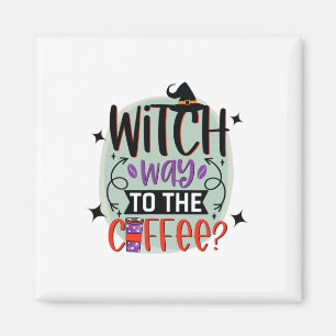 Aimant Sorcière Au Café Drôle Sorcière Halloween
