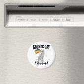 Aimant Sounds Gay I'm (In Situ (Lave-vaisselle))
