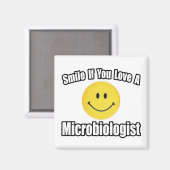 Aimant Souriez...Aimez un microbiologiste (Recto/Verso)