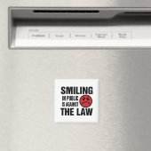 Aimant Sourire en public est contre la loi (In Situ (Lave-vaisselle))