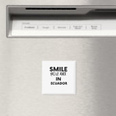 Aimant SOURIRE VOUS ÊTES EN Equateur (In Situ (Lave-vaisselle))